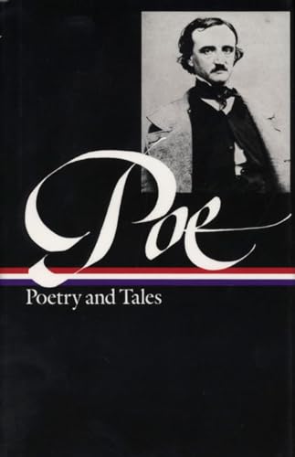 Edgar Allan Poe: Poetry & Tales (LOA #19): Poetry and Tales (LOA #19) (Library of America Edgar Allan Poe Edition, Band 1)